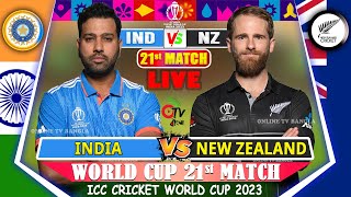 LIVE ICC WORLD CUP 2023 IND VS NZ 21TH MATCH  INDIA VS NEW ZEALAND LIVE SCORE  1ST INNS [upl. by Froehlich]