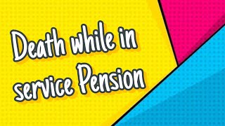 3 Pensionary Benefits  Death while in service I Employee Disappear I BESR I by Harish BESCOM [upl. by Ayote451]