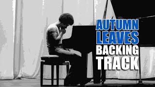 Autumn Leaves Backing Track Jazz  140bpm [upl. by Nedrob]