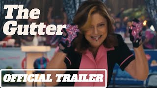 The Gutter  Official Trailer 2024 [upl. by Cyd]