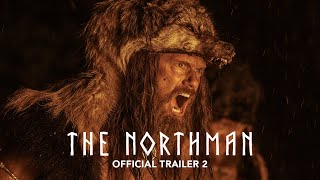 THE NORTHMAN  Official Trailer 2  Only in Theaters April 22 [upl. by Aleihs]