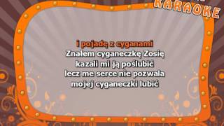 Cyganeczka Zosia  z linią melodyczną  karaoke [upl. by Oigile208]