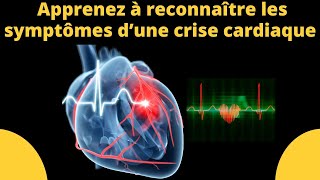 Infarctus apprenez à reconnaître les symptômes dune crise cardiaque [upl. by Eimmij]