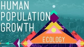 Human Population Growth  Crash Course Ecology 3 [upl. by Bellew511]