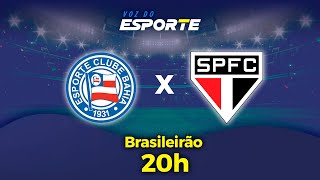 BAHIA X SÃO PAULO  AO VIVO  CAMPEONATO BRASILEIRO – 05112024 [upl. by Anelas941]