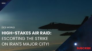 Insane F15 Escort Mission  Protecting Allies Strike Package Over Iranian City  DCS World [upl. by Asilej352]