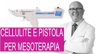 Cellulite mesoterapia con pistola automatica e Alidya Dott Masolini Alessandria [upl. by Charmain]