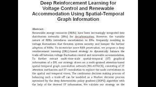 Deep Reinforcement Learning for Voltage Control and Renewable Accommodation Using Spatial Temporal G [upl. by Enerod]