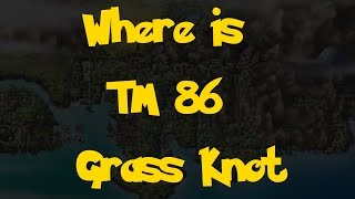 Where Is TM 86  Grass Knot Pokemon Heart GoldSoul Silver [upl. by Erlewine]