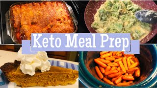 Large Holiday Friendly Keto Low Carb Meal Prep  Sugar Free Gluten Free  111220 [upl. by Naul382]