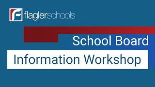 Flagler School Board Information Workshop  101424 [upl. by Akimehs]