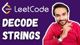 Decode Strings LeetCode 394  Full solution with animations and examples  Study Algorithms [upl. by Laughton]