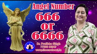 Angel Number 666 or 6666 [upl. by Ial853]