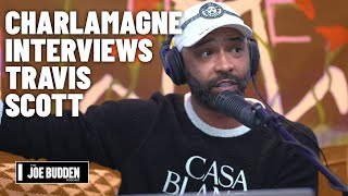 Charlamagne Interviews Travis Scott  The Joe Budden Podcast [upl. by Voltmer]