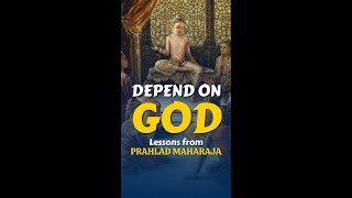 Depend on God Lessons from Prahlad Maharaja  madhupanditdasaofficial [upl. by Abdulla929]