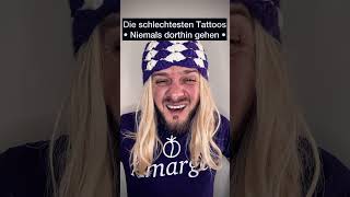 Die schlechtesten Tattoos Niemals dorthin gehen [upl. by Oicangi]