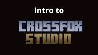 intro to Crossfox studio [upl. by Franklyn]