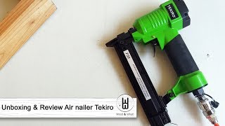 Unboxing amp Review Air Nailer  Mesin Paku Tembak Tekiro [upl. by Gabrielson957]