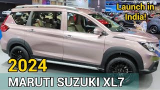 Maruti suzuki xl7 Launch Date in India 2024  Maruti Suzuki XL7 Price Mileage 2024 XL7 Suzuki 2024 [upl. by Nelia]