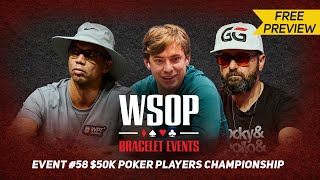 WSOP 50000 Poker Players Championship  Day 4 with Daniel Negreanu amp Phil Ivey [upl. by Lebanna]