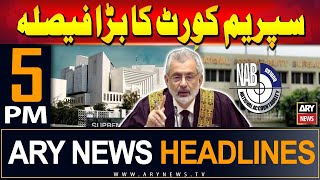 ARY News 5 PM Headlines  6th September 2024  SC restores NAB amendments [upl. by Anma]