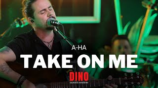 Take On Me  DINO AHa  O melhor do Rock e Flashback Acústico Disponível no Spotify [upl. by Bunow945]