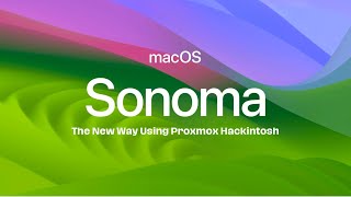 Old Hackintosh Sonoma The New Way Using Proxmox  2GB Download [upl. by Newhall]