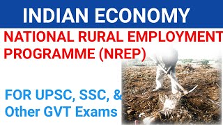 National Rural Employment Programme  Indian Economy  UPSC GKNUCLEUS [upl. by Anoyi]