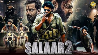 Salaar 2 2024 New Blockbuster Full Action Hindi Dubbed Movie 2024  full movie hindi 2024 part 2 [upl. by Aramanta]