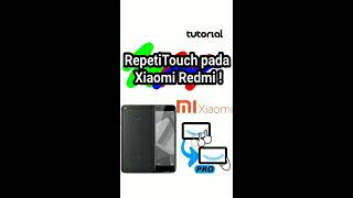 RepetiTouch Pada AndroidXiaomi [upl. by Ware141]