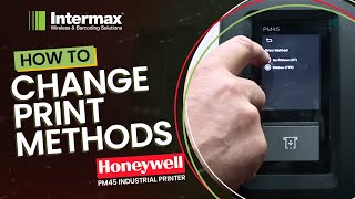 Honeywell PM45 HowTo Change Print Methods Thermal Transfer to Direct Thermal  Intermax [upl. by Cassie]