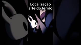 Localização das artes do ferrão pt2 hollowknight games shorts [upl. by Hcahsem]