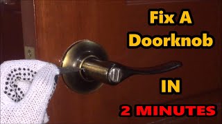 Fix A Doorknob IN 2 MINUTES [upl. by Ximenes80]