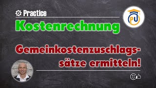 Gemeinkostenzuschlagssätze im Betriebsabrechnungsbogen ermitteln  Kostenrechnung [upl. by Nadnarb]