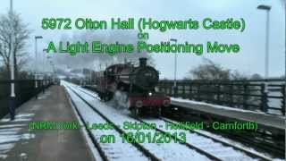 5972 Olton Hall Hogwarts Castle on A Light Engine Positioning Move  16012013 [upl. by Eussoj]