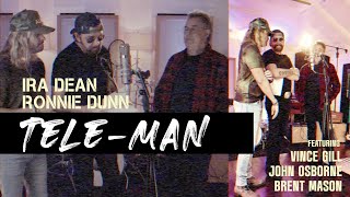 Ira Dean amp Ronnie Dunn  TeleMan feat Vince Gill John Osborne Brent Mason Official Video [upl. by Chi]