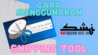 CARA SCREEN SHOT PAPARAN LAPTOP MENGGUNAKAN SNIPPING TOOL snippingtool kitabantukita [upl. by Etiuqal]