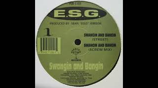 ESG  Swangin And Bangin 1994 [upl. by Ahseki]