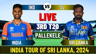 Live India vs Sri Lanka 3rd T20  IND vs SL Live Cricket match Today [upl. by Armmat311]