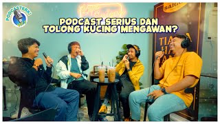 PodcaSTERK S3 PODCAST SERIUS DAN TOLONG KUCING MENGAWAN  Sterk Production [upl. by Morna]