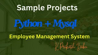 PROJECTS  EMPLOYEE MANAGEMENT SYSTEM USING PYTHON amp MYSQL [upl. by Yuk501]