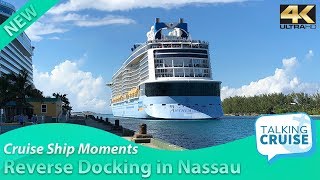 Cruise Ship Reverse Docking in Nassau Bahamas [upl. by Naihtniroc490]