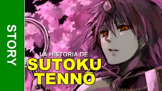 La HISTORIA de SUTOKU TENNO  Mikaryum [upl. by Aicilihp]