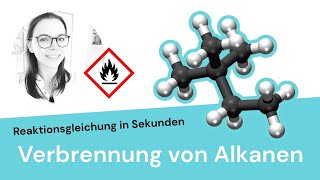 Verbrennung von Alkanen  Reaktionsgleichungen aufstellen [upl. by Aliakim]