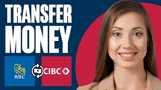 How To Transfer Money From RBC To CIBC Account 2024 [upl. by Ahsemot]