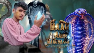 Naag Aur Naagmani Full Episode  Naagin 7  Fanmade episode [upl. by Inahs48]