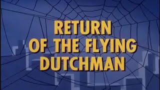 SpiderMan 1967 Animated Season 1 Episode 23 Return of the Flying Dutchman Part 1 spiderman [upl. by Allimac]