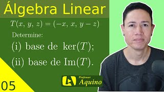 01 Exercício de Transformação Linear  05 Álgebra Linear [upl. by Hanoj]