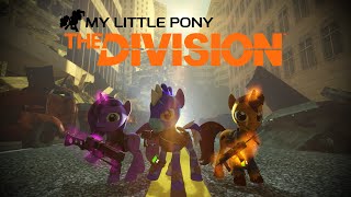 SFM  My Little Pony  The Division Fan Trailer [upl. by Nimocks]