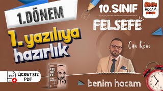 10Sınıf  Felsefe  1Dönem  1Yazılıya Hazırlık  Felsefeyi Tanıma  Can KÖNİ  2025 [upl. by Tamera84]